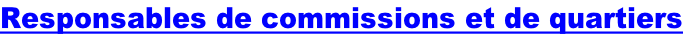 Responsables de commissions et de quartiers