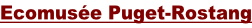 Ecomusée Puget-Rostang